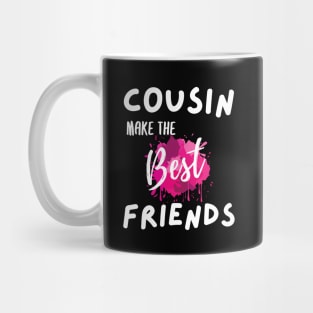 Cousins Make The Best Friends hoodie | Pink Mug